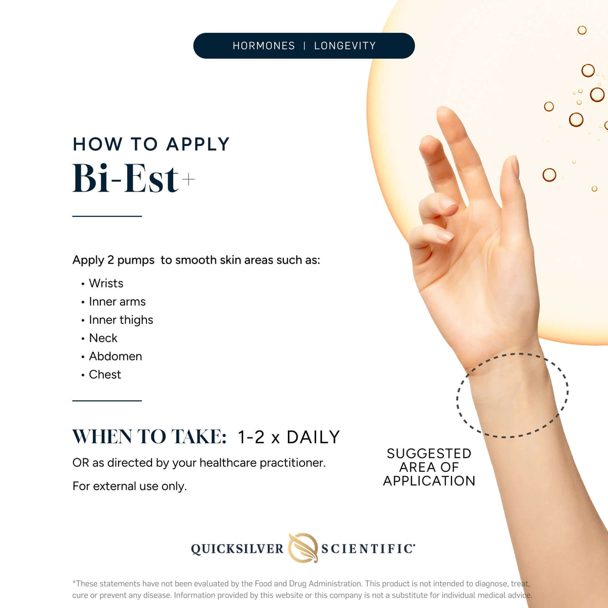 Instructions on how to apply Bi-Est+ on skin areas for hormones and longevity.