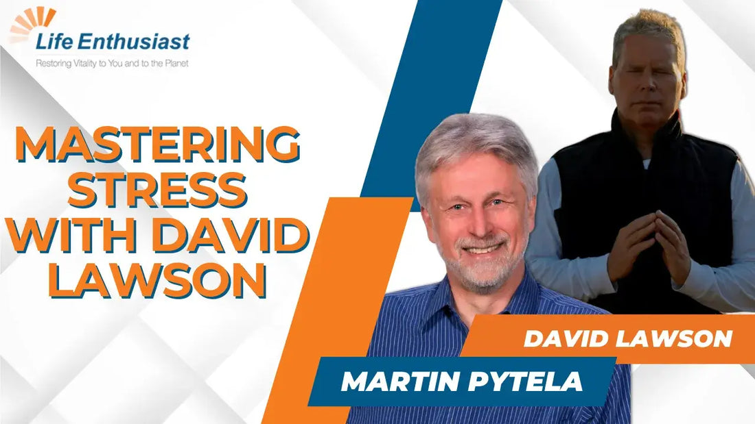 Podcast image featuring David Lawson and Martin Pytele discussing Mastering Stress.