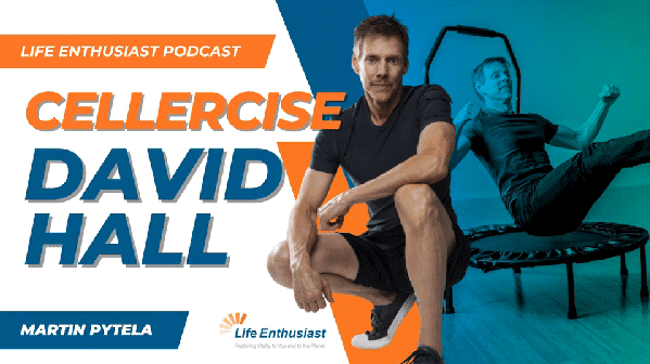 Podcast episode featuring David Hall discussing Cellerciser with Martin Pytela on Life Enthusiast.