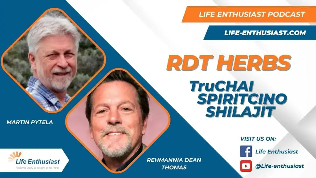 Podcast 476 discussing Chinese Tonic Herbs and specialty teas with Martin Pytela and Rehmannia Dean Thomas.