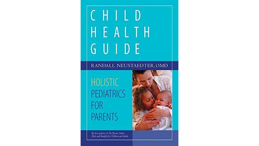 Book: Child Health Guide - Holistic Pediatrics