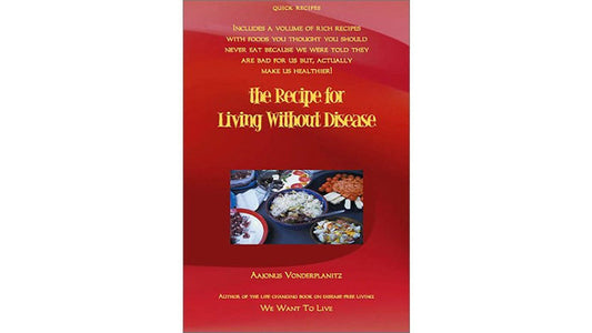 Book: Recipe for Living Without Disease - Part 2