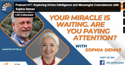 Podcast 517: Exploring Divine Intelligence and Meaningful Coincidences