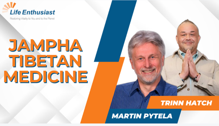 Podcast 501: Jampha Tibetan Medicine