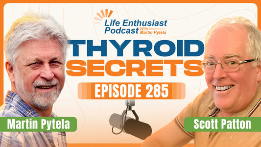 Podcast 285: Thyroid Function and Effects on Health