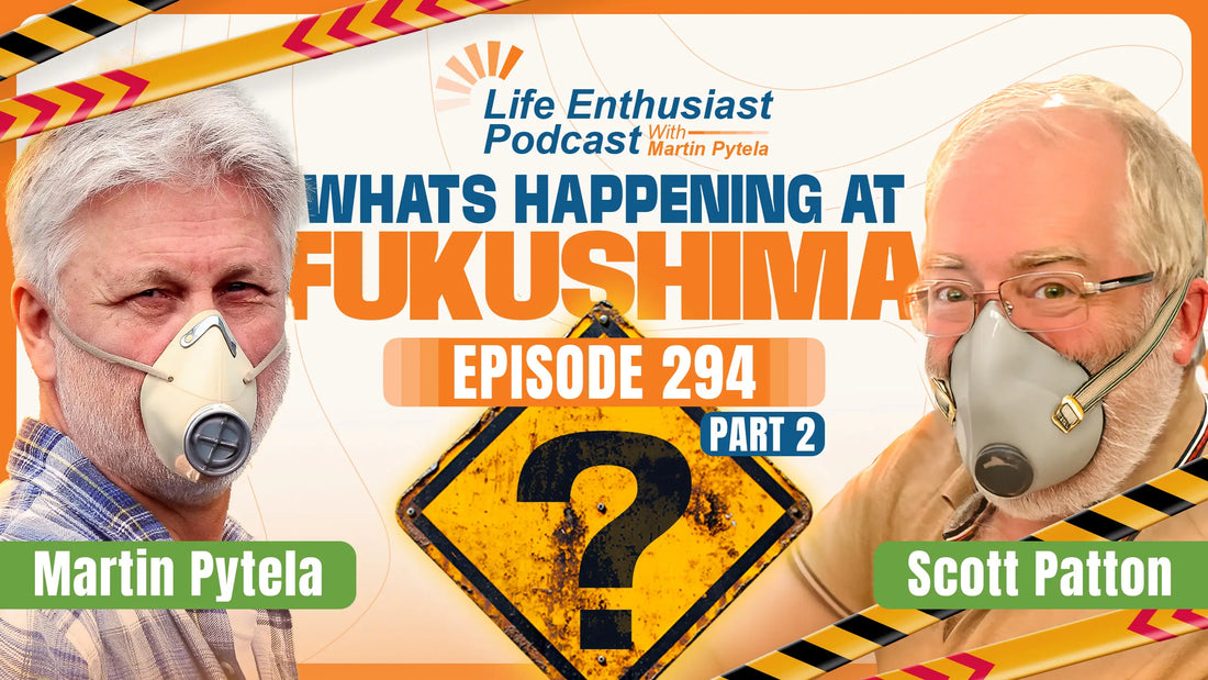 Podcast 295: Fukushima 2011 - Part 2