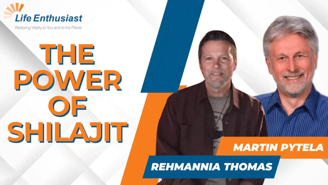 Podcast 494: The Power of Shilajit