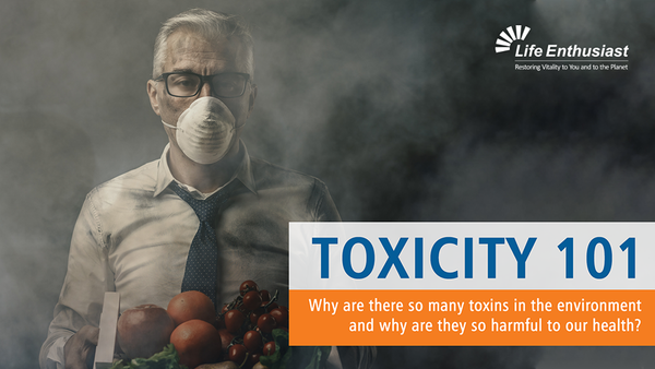 Toxicity 101