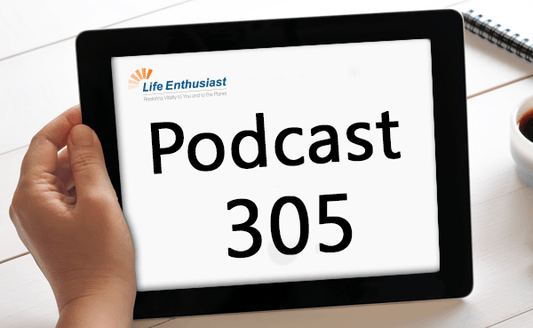 Podcast 305 episode showcasing tips to Live Free of Pain