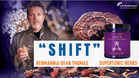 Image of Rehmannia Dean Thomas promoting "SHIFT" supertonic herbs related to Shift and Empath podcast.