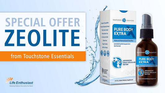 Special ZEOLITE Offer from Touchstone Essentials, showcasing Pure Body Extra detox product.
