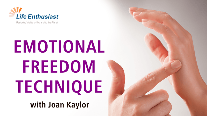 EMOTIONAL FREEDOM TECHNIQUE with Joan Kaylor, hands demonstrating tapping technique to promote emotional healing.