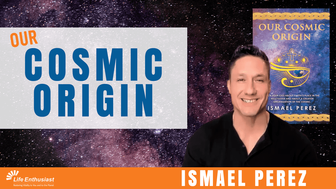 Podcast 452 featuring Ismael Perez discussing the book Our Cosmic Origin.