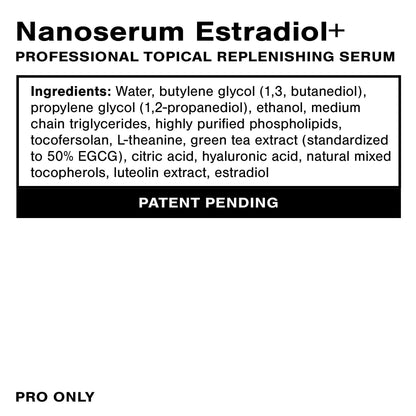 Ingredients list for Estradiol +, a professional grade estrogen replenishing serum.