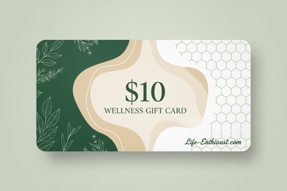 Life Enthusiast $10 Wellness Gift Card