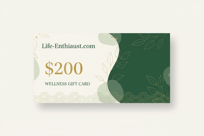 Life Enthusiast $200 Wellness Gift Card