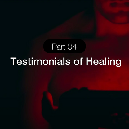 Text 'Part 04 Testimonials of Healing' on a dark background with red lighting.