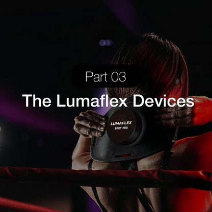 Person holding a Lumaflex device with text overlay 'The Lumaflex Devices Part 03' on a dark background
