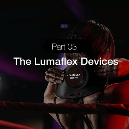 Person holding a Lumaflex device with text overlay 'The Lumaflex Devices Part 03' on a dark background